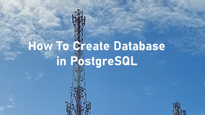 How to create database on PostgreSQL