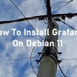 How to install Grafana on Debian 11