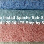 How to install apache Solr on Ubuntu 20.04