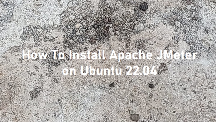 How to install Apache JMeter on Ubuntu 22.04